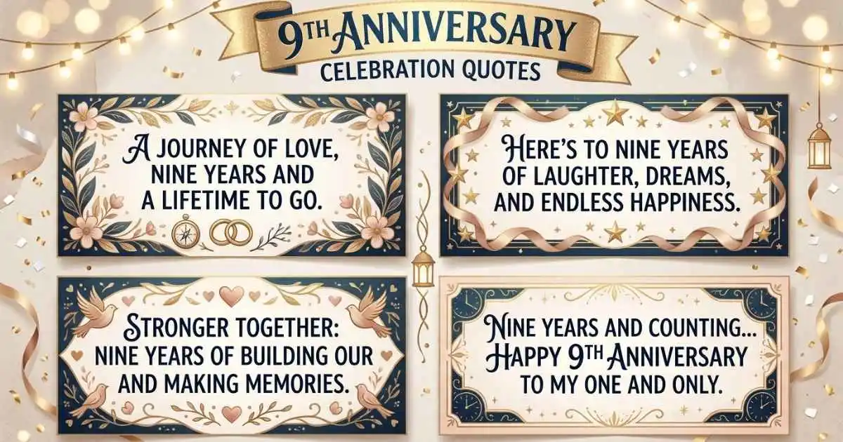 9th Anniversary Celebration Quotes