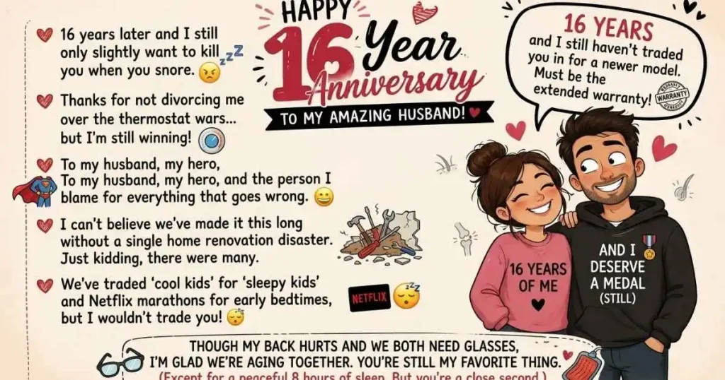 Funny 16 Year Anniversary Quotes for Husband